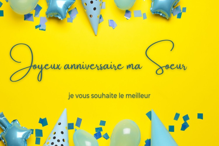 Images d'anniversaire pour soeur Whatsapp