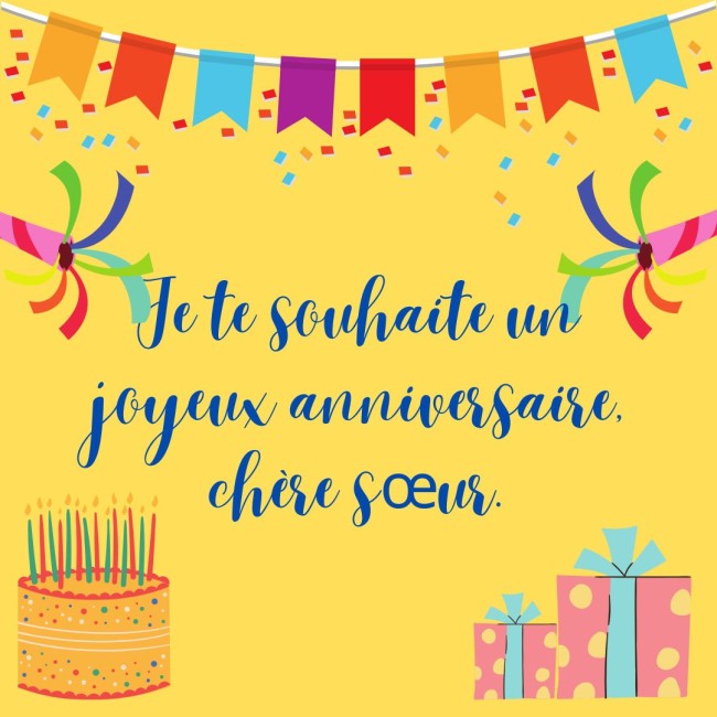 joyeux anniversaire ma soeur texte